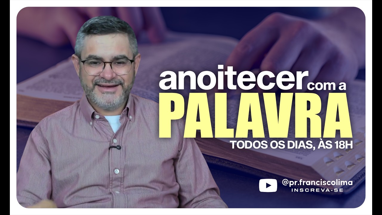 ANOITECER COM A PALAVRA | Faça seu Pedido de Oração | 13/03/2026