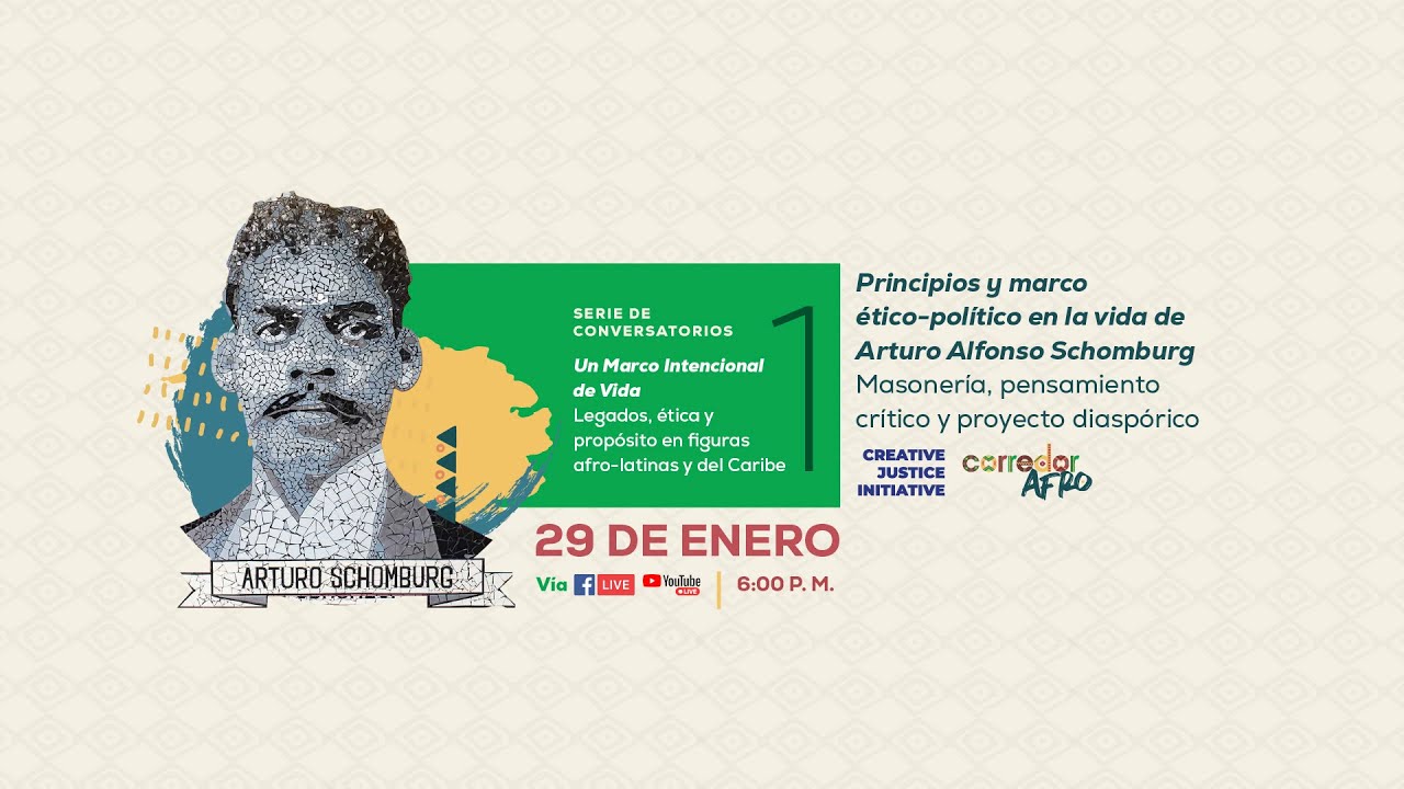 Arturo Alfonso Schomburg | Principios y marco ético-político