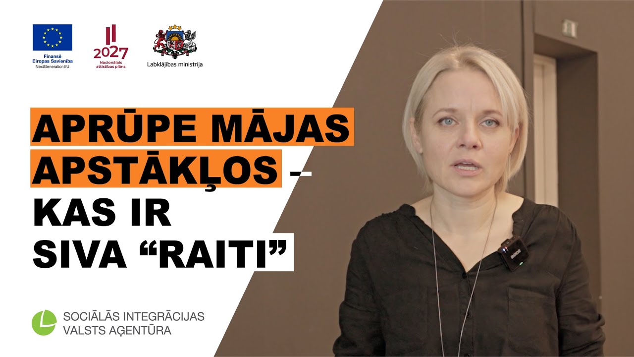 Aprūpe mājas apstākļos – kas ir SIVA “RAITI” kompetenču attīstības programma