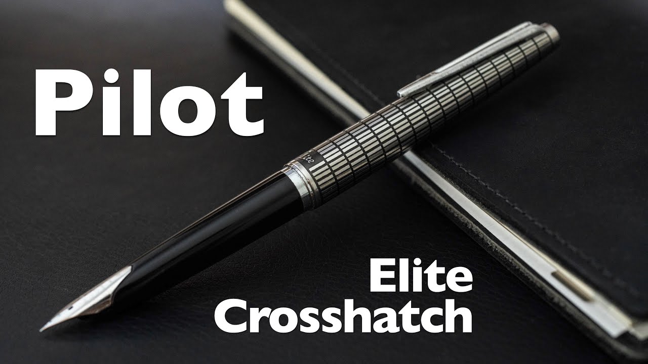 Pilot Elite Crosshatch - My thoughts on this vintage fountain pen