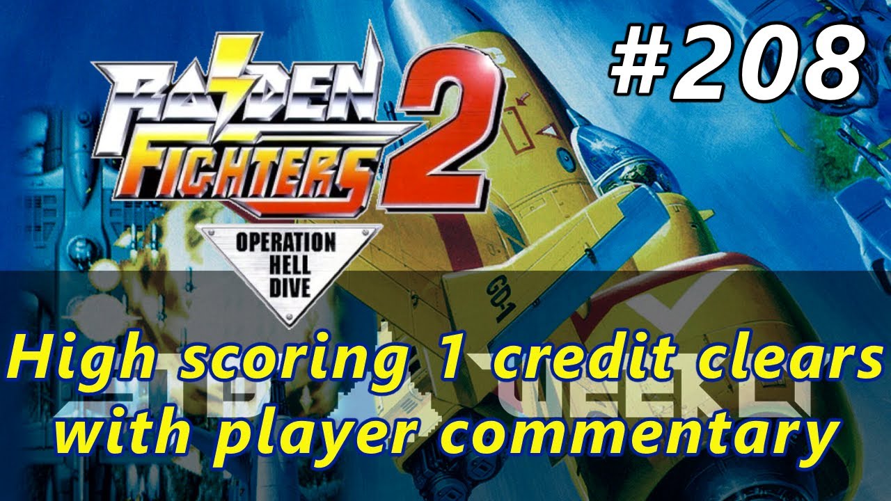 STG Weekly #208: Raiden Fighters 2