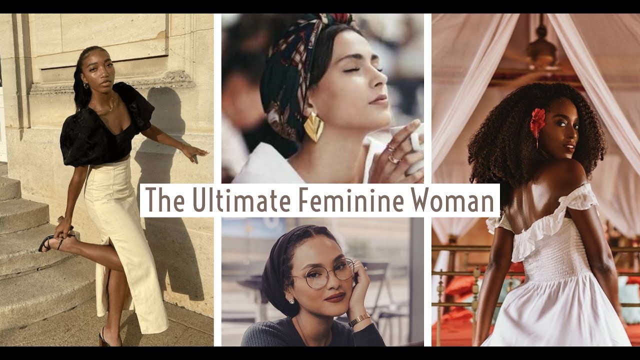 7 Ways to be The Ultimate Feminine Woman | A Biblical Perspective