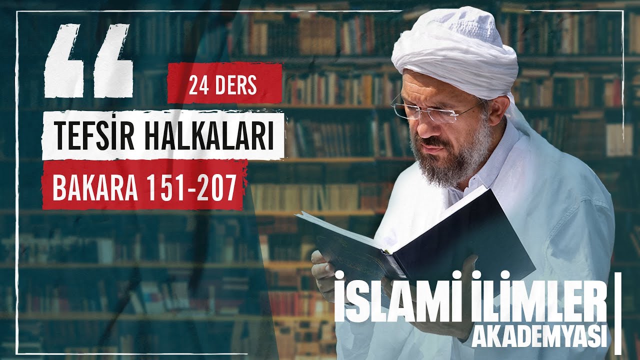 Tefsir 2/62 - Bakara Sûresi (174-176) - İhsan Şenocak