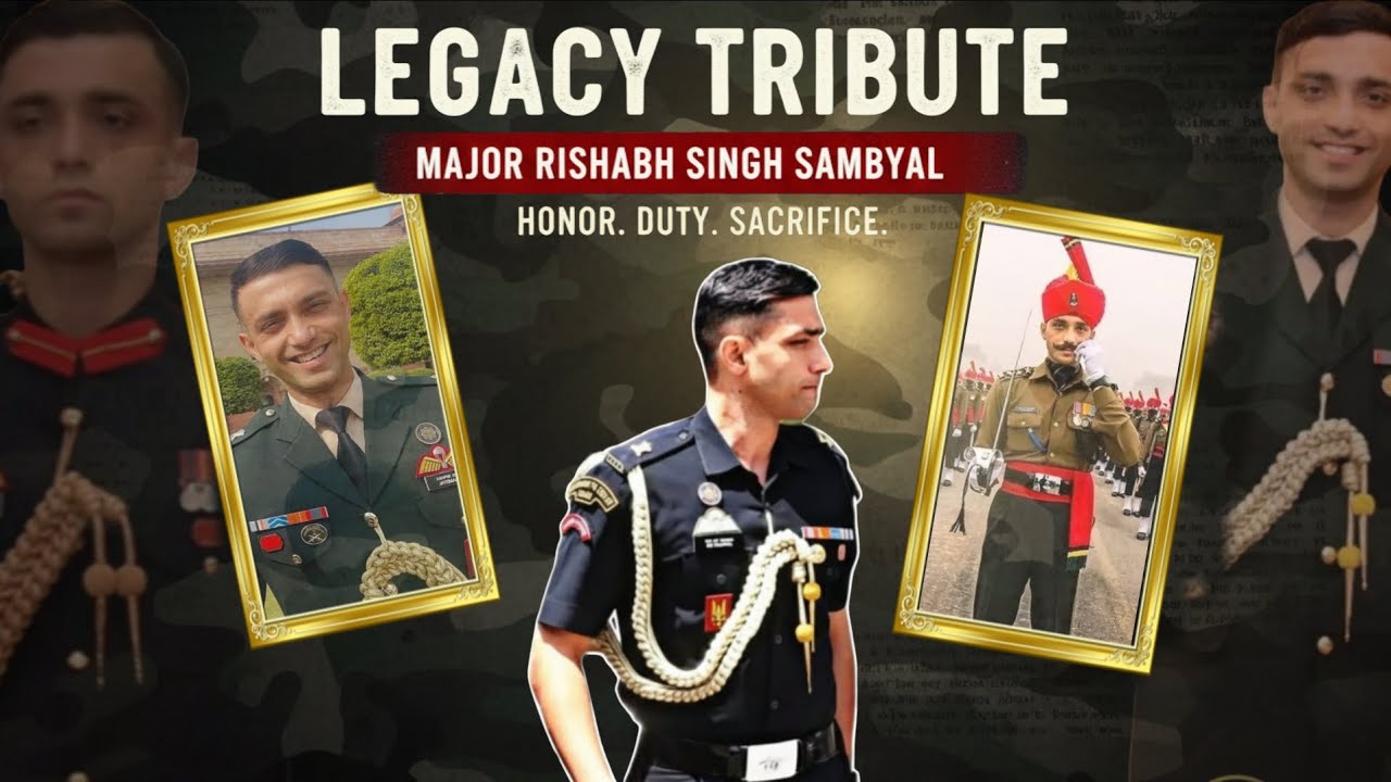 A Legacy Tribute to Major Rishabh Singh Sambyal | Farewell 🥀 |