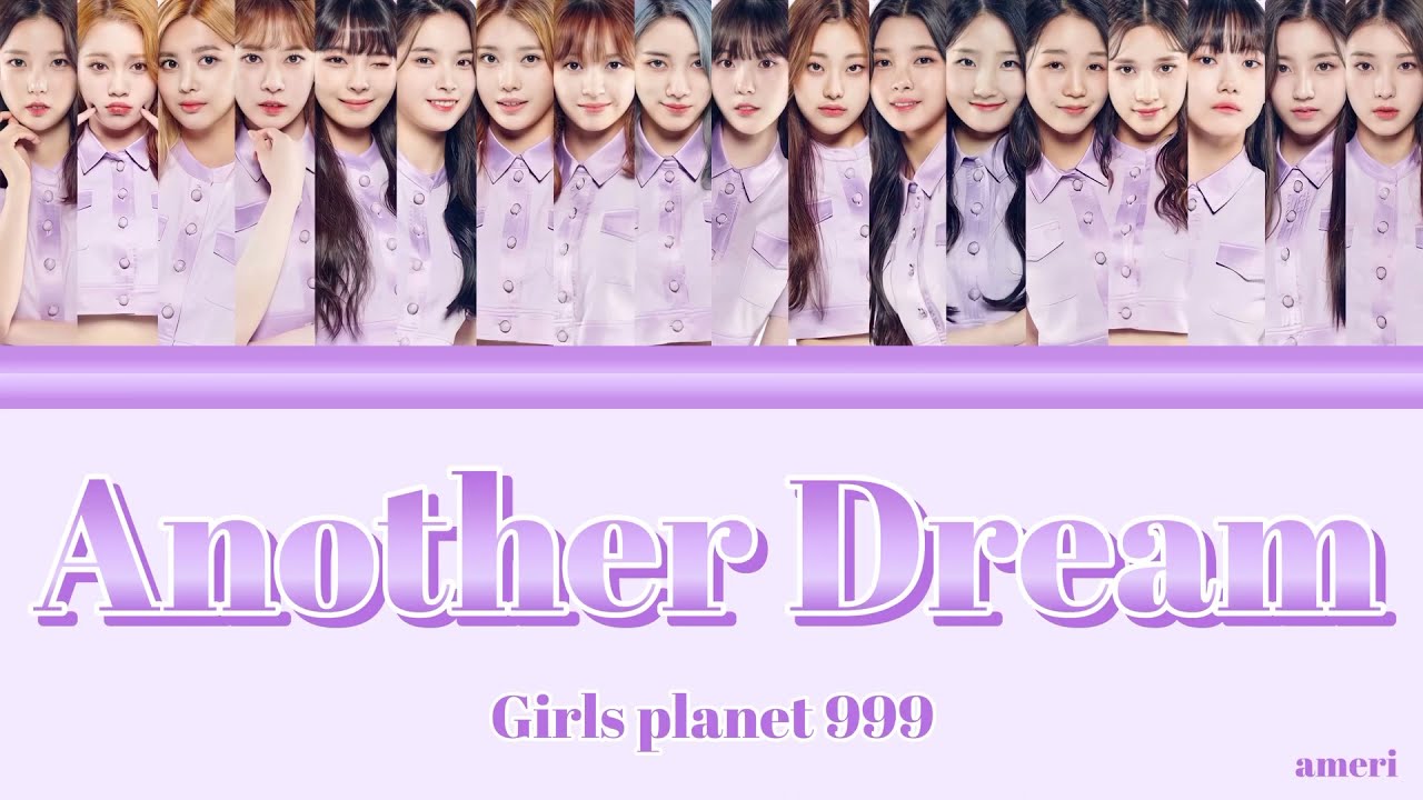 《かなるび/歌詞/日本語字幕》Another Dream ｰ Girls planet 999 【COMPLETION MISSION】