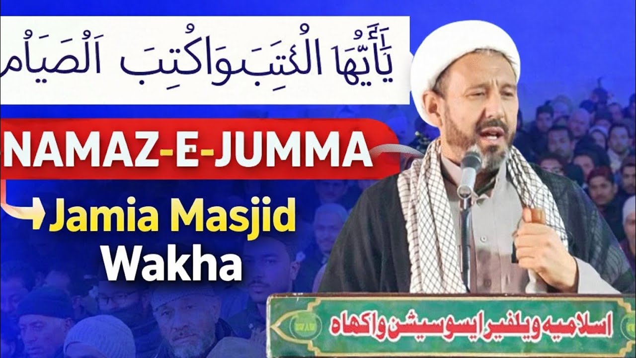 Khudba Nimaz-E-Jumma//Jammia Masjid Wakha//Sheikh Mohd Ali Arifi.Fri 20 March 2026.