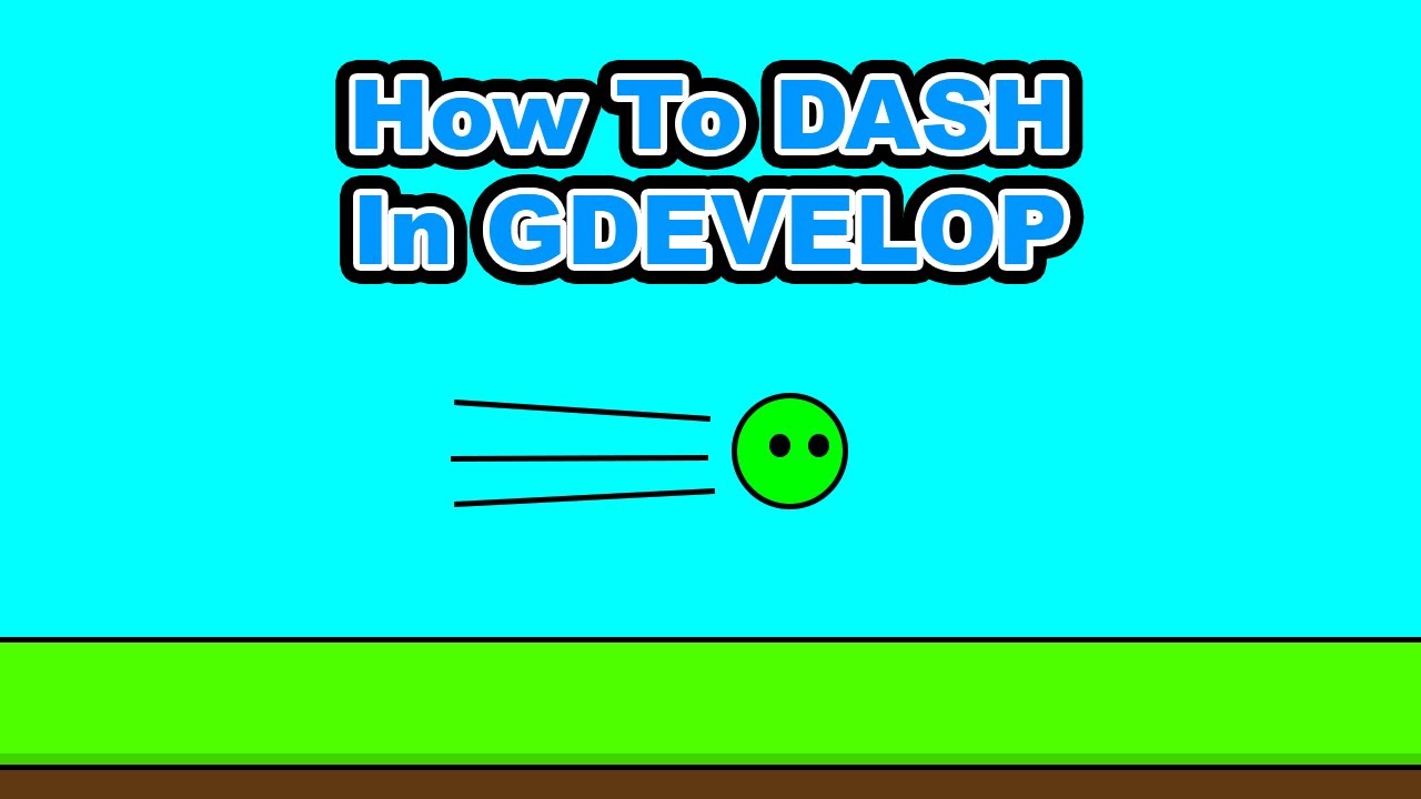 How To Make DASHING In GDevelop!