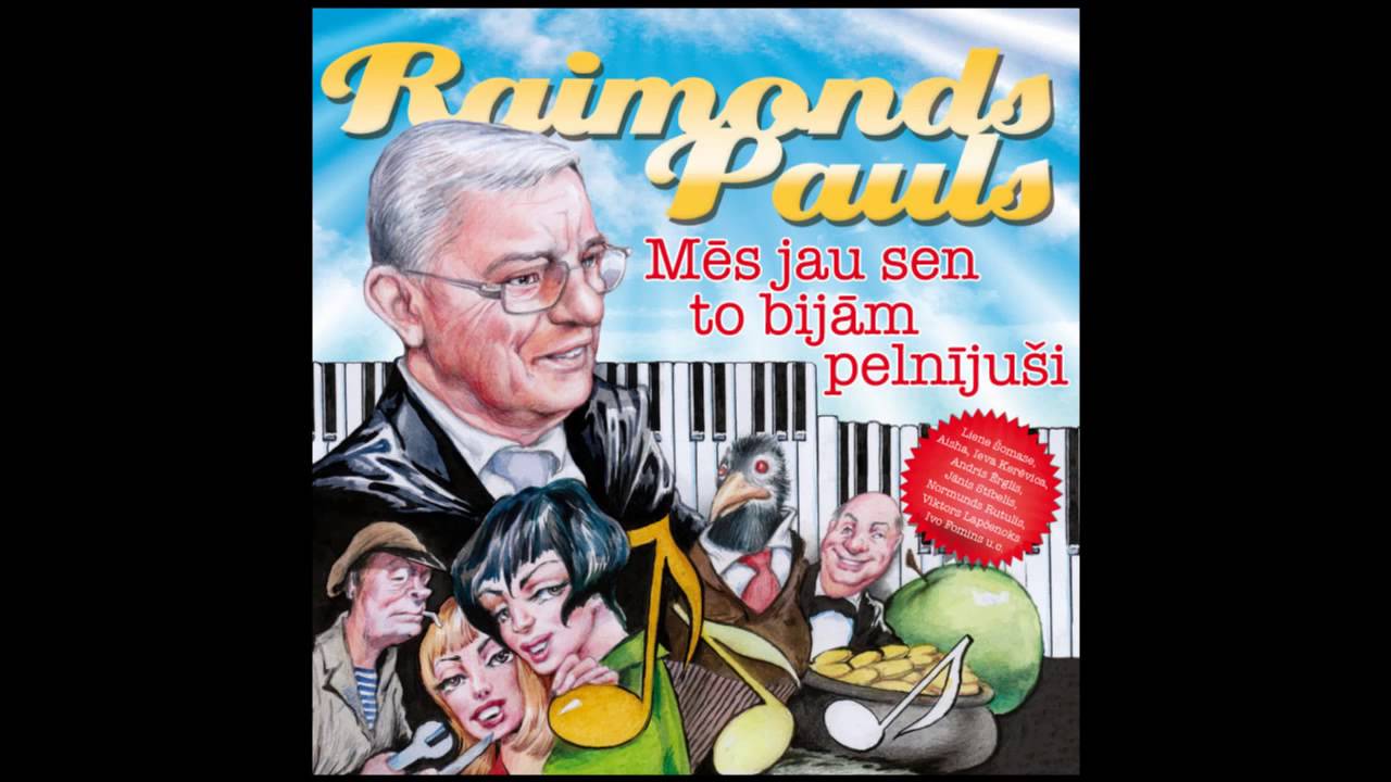 Račiāna (Popūrijs) - Raimonds Pauls