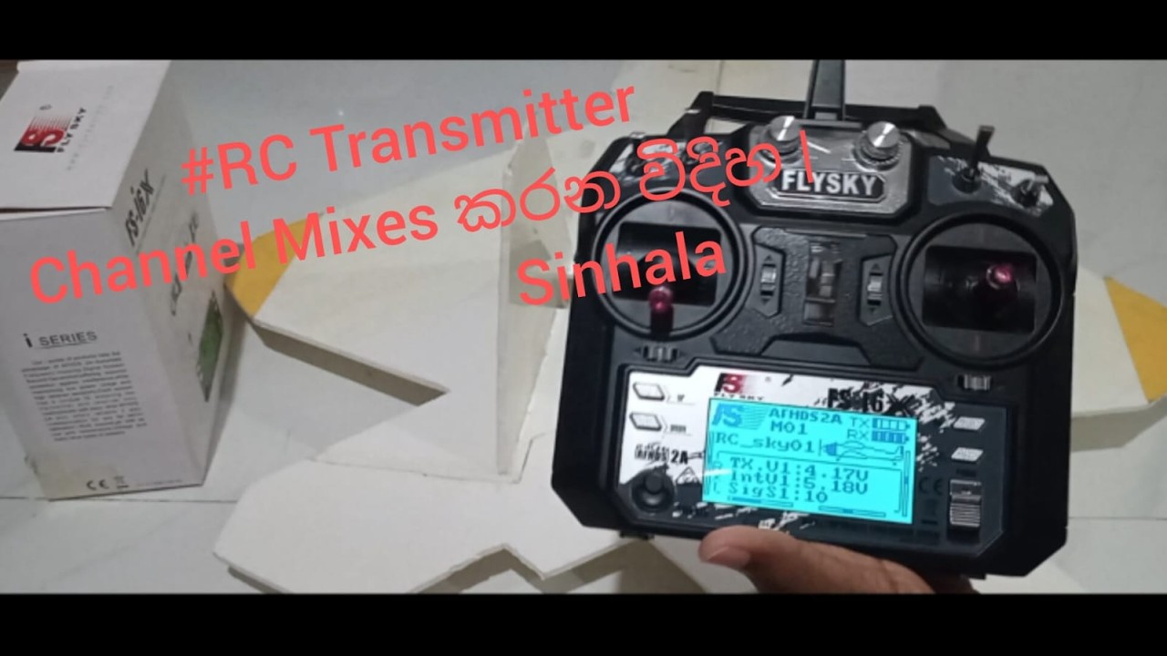 FlySky i6X Channel Mix කරන විදිහ | RC Transmitter Setup Sinhala  #mixing