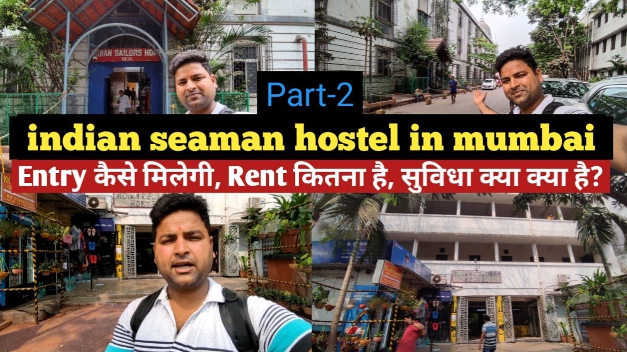 indian seaman hostel mumbai | merchant navy seamans hostel mumbai | indian sailors home for seafarer