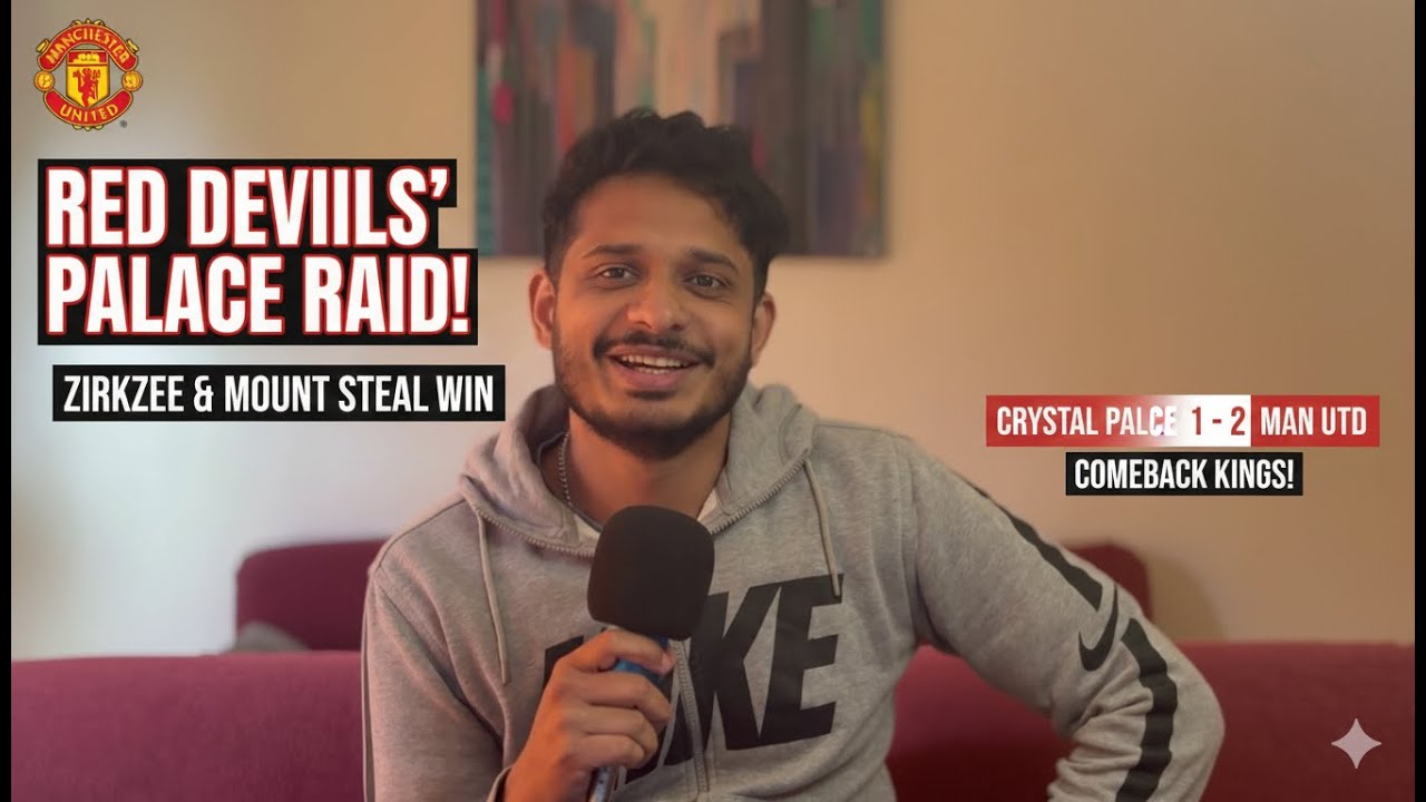 Surprising win | I don’t understand this team 😅|Crystal Palace v Manchester United