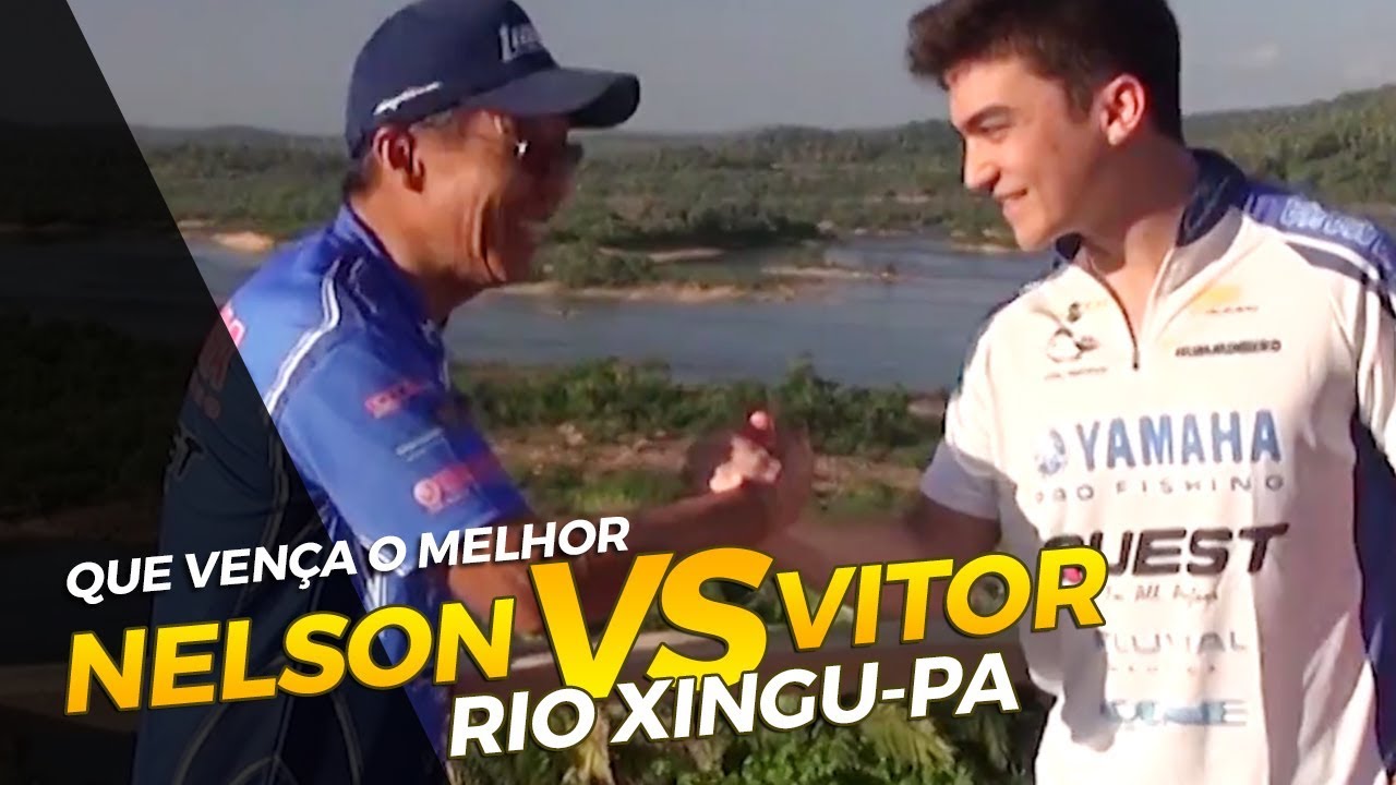 QUE VENÇA O MELHOR [NELSON VS VITOR] - RIO XINGU