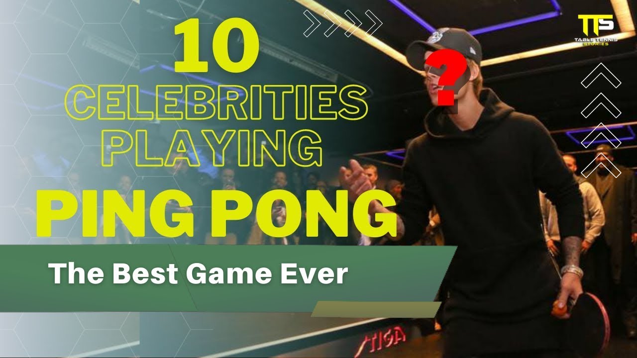 TOP 10 celebrities that love playing Table Tennis !