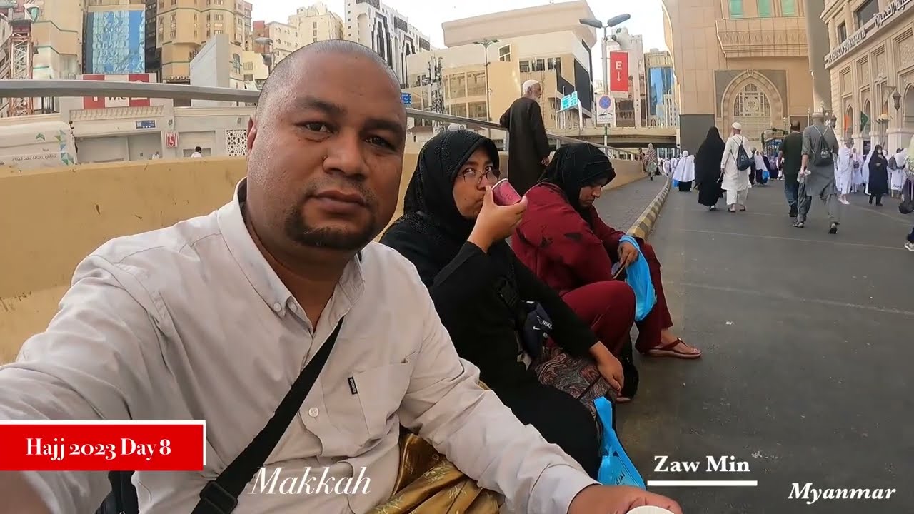 Hajj 2023 Day 8 Zaw Mín Myanmar