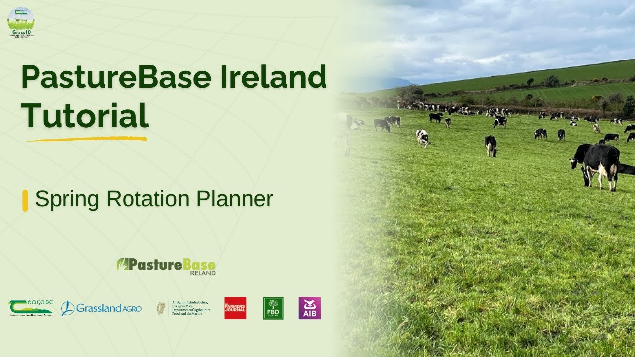 Spring Rotation Planner Tutorial | PastureBase Ireland