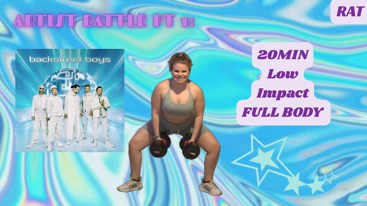 Backstreet's BACK! 💿🆒 20MIN LOW IMPACT Full Body w/ Optional Dumbbells | Artist Battle Pt1