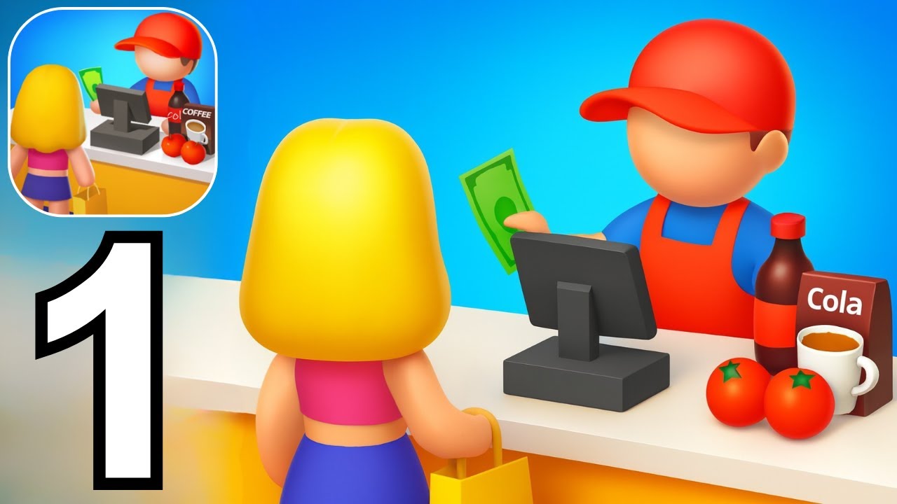 My Supermarket! Part 1 Gameplay Walkthrough Android IOS