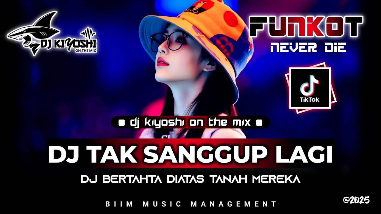 DJ Kiyoshi™ - BEST FUNKOT‼️|| DJ BIARKAN KU PERGI KARENA AKU TAK SANGGUP LAGI‼️|| DJ LUKA NEGARA‼️