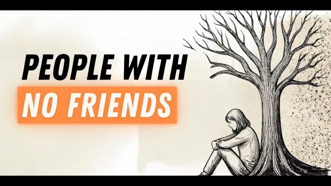 If You Have Few or No Friends, You Probably Have These Rare Traits