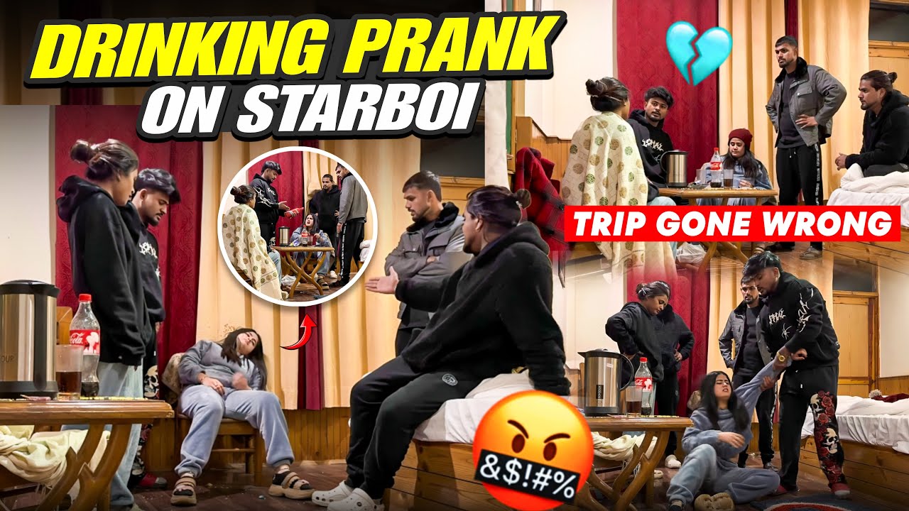 Drinking Prank on STARBOI 🍻 | Drink Karke Pagal Hogya Mai 😵‍💫 | Gusse Mein hath Chhod Diya! 😠🔥