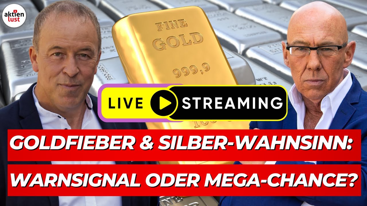 Goldfieber, Silber-Wahnsinn: Warnsignal oder Mega-Chance?!