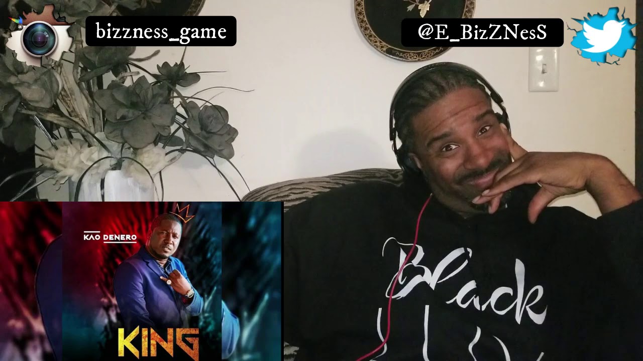 Kao Denero- Last King REACTION