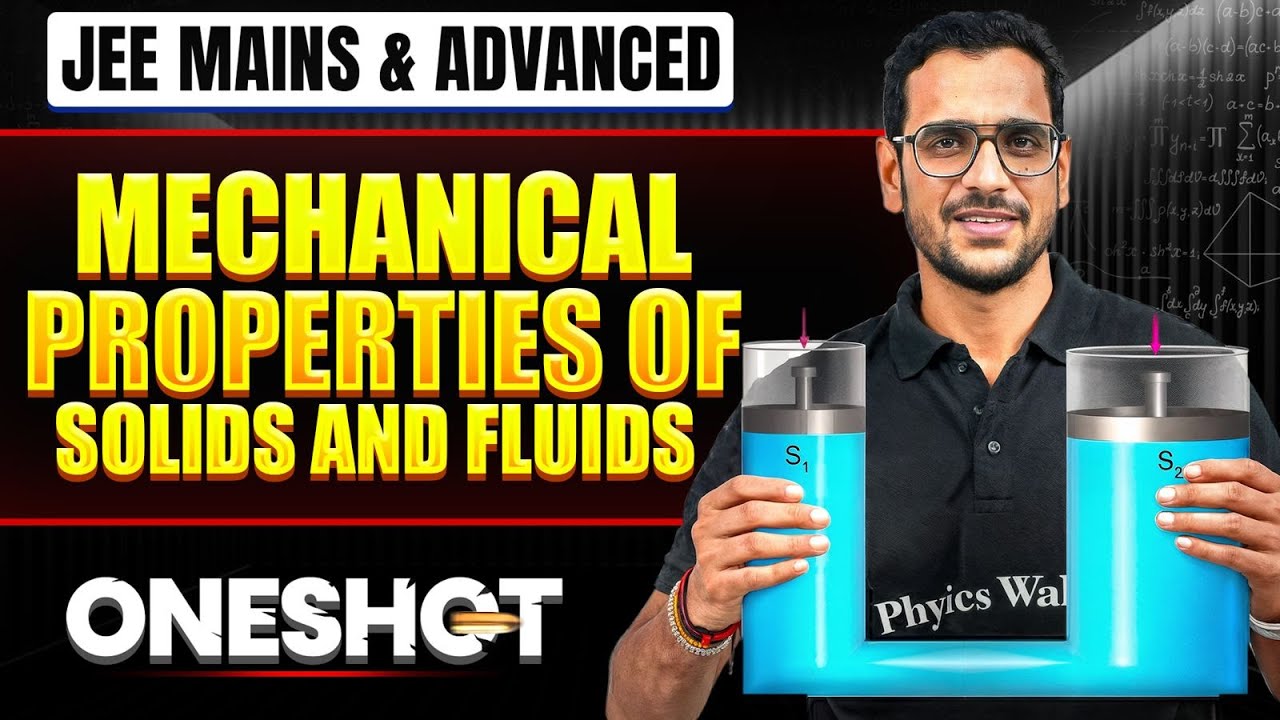 MECHANICAL PROPERTIES OF SOLID & FLUID in One Shot: All Concept & PYQs Covered | JEE Main & Advanced