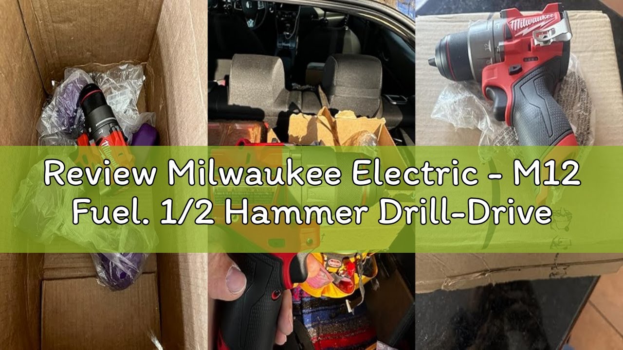 Review Milwaukee Electric - M12 Fuel. 1/2 Hammer Drill-Driver