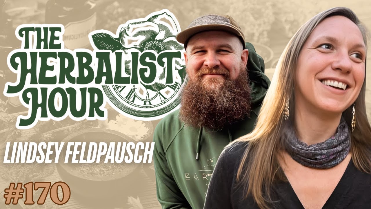 A Wholistic Approach to Herbal Education with Lindsey Feldpausch