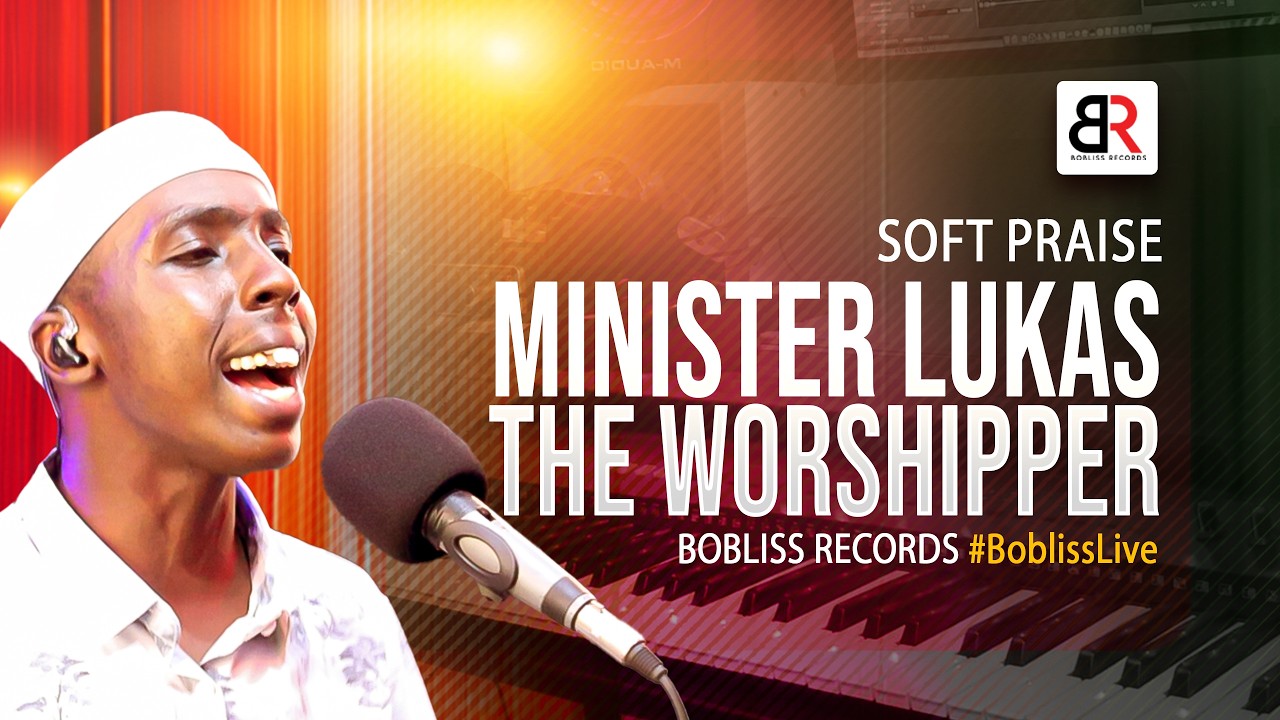 Lukas The Worshipper - SOFT PRAISE - Bobliss Records