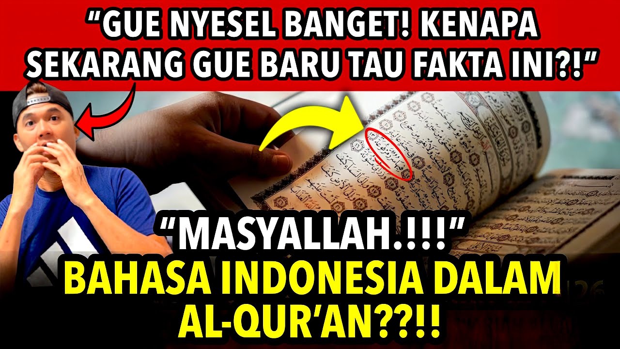MASYAALLAH! GUE MERINDING‼️ ADA UNSUR BAHASA INDONESIA DALAM KITAB AL-QUR’AN?!