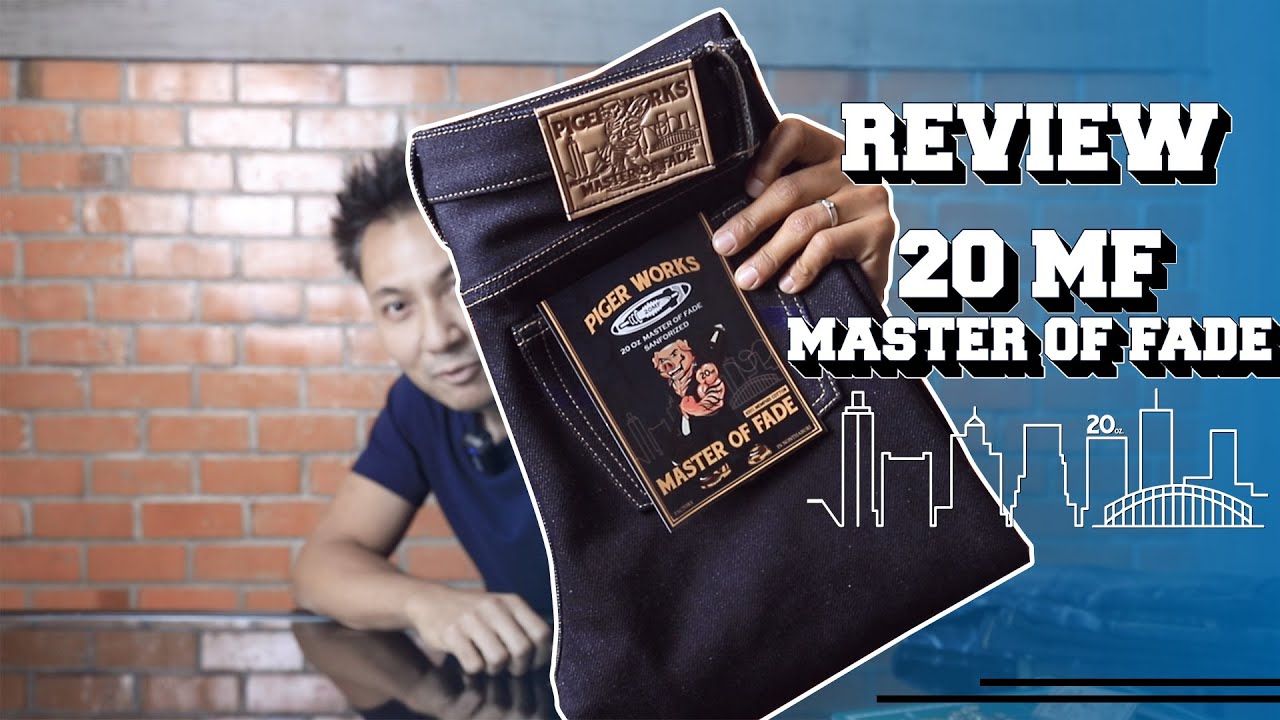 REVIEW PIGER WORKS 20MF MASTER OF FADE | กางเกงยีนส์ที่นักปั้นเฟดทุกคนควรต้องมี
