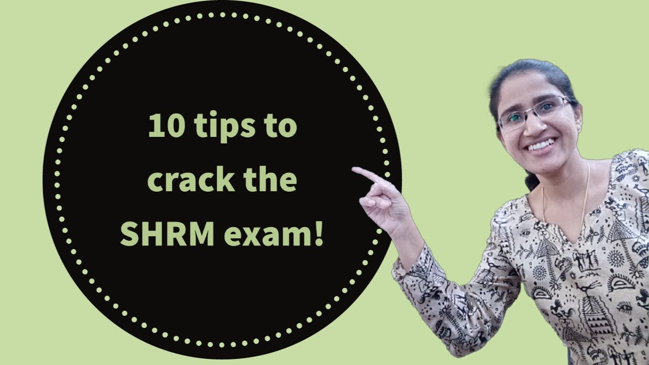 How to study for the SHRM exam: ten tips to crack the exam!