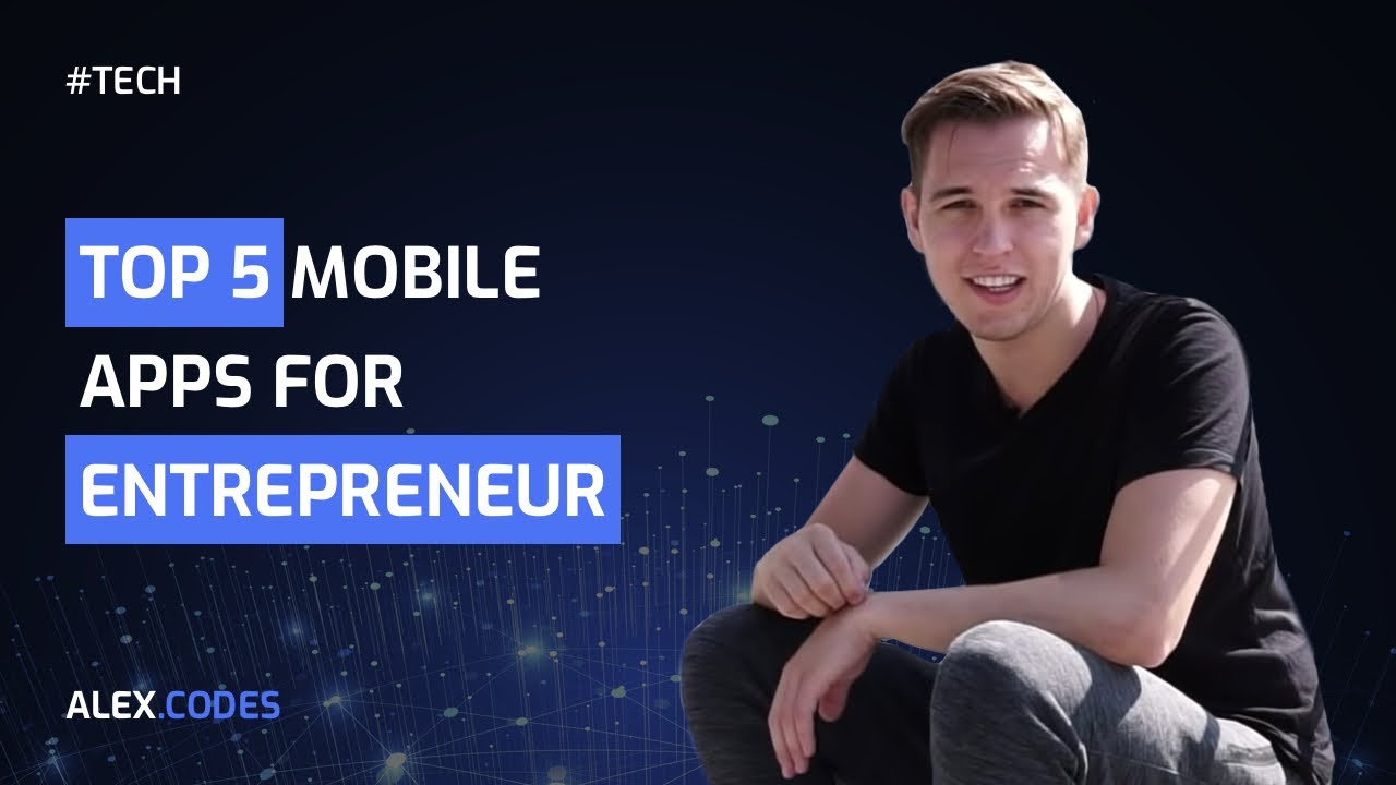 Top 5 mobile apps for entrepreneur