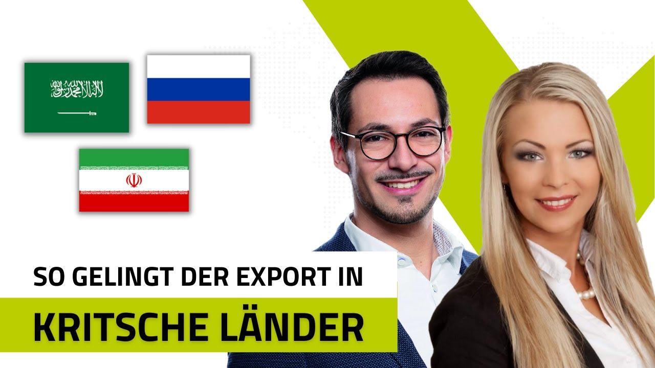 Wie Sie 2023 rechtssicher in kritische Länder exportieren! | Zoll- und Exportwissen