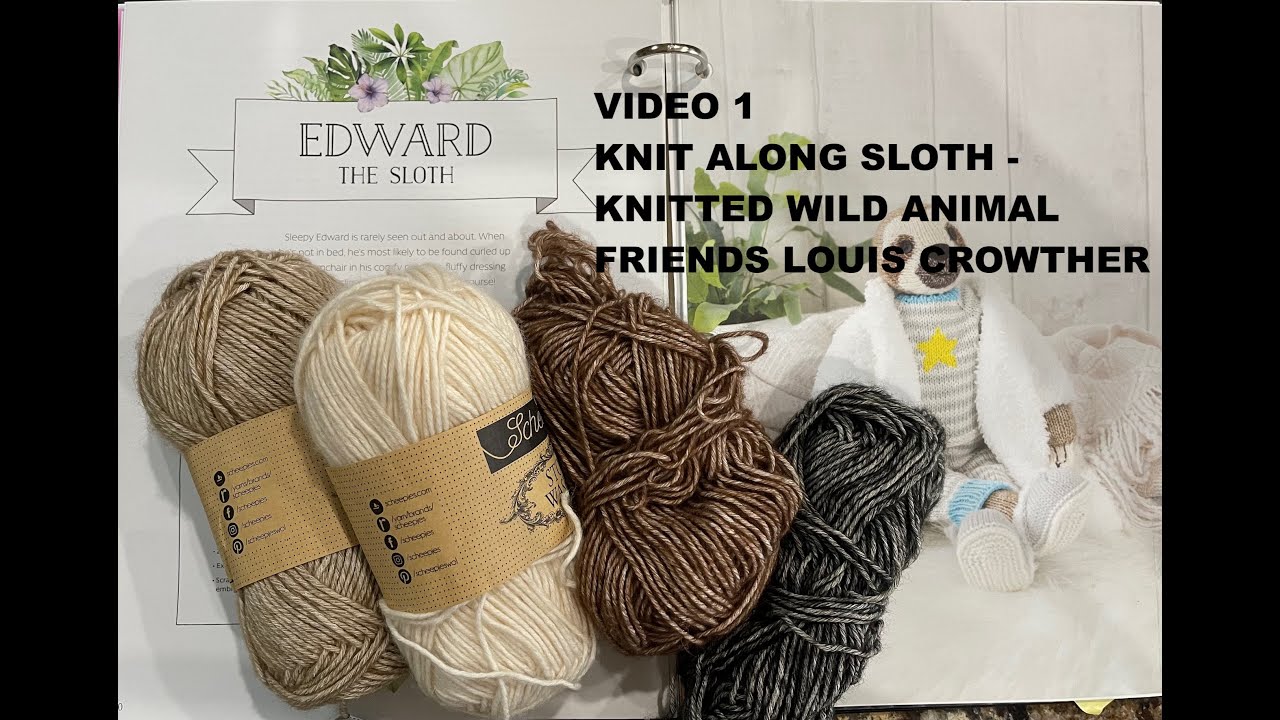 VIDEO 1 SLOTH KNIT ALONG