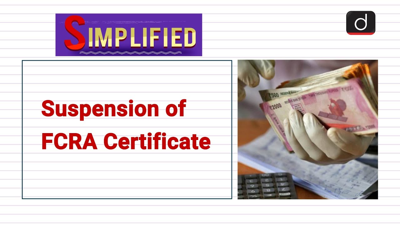 Suspension of FCRA Certificate: Simplified