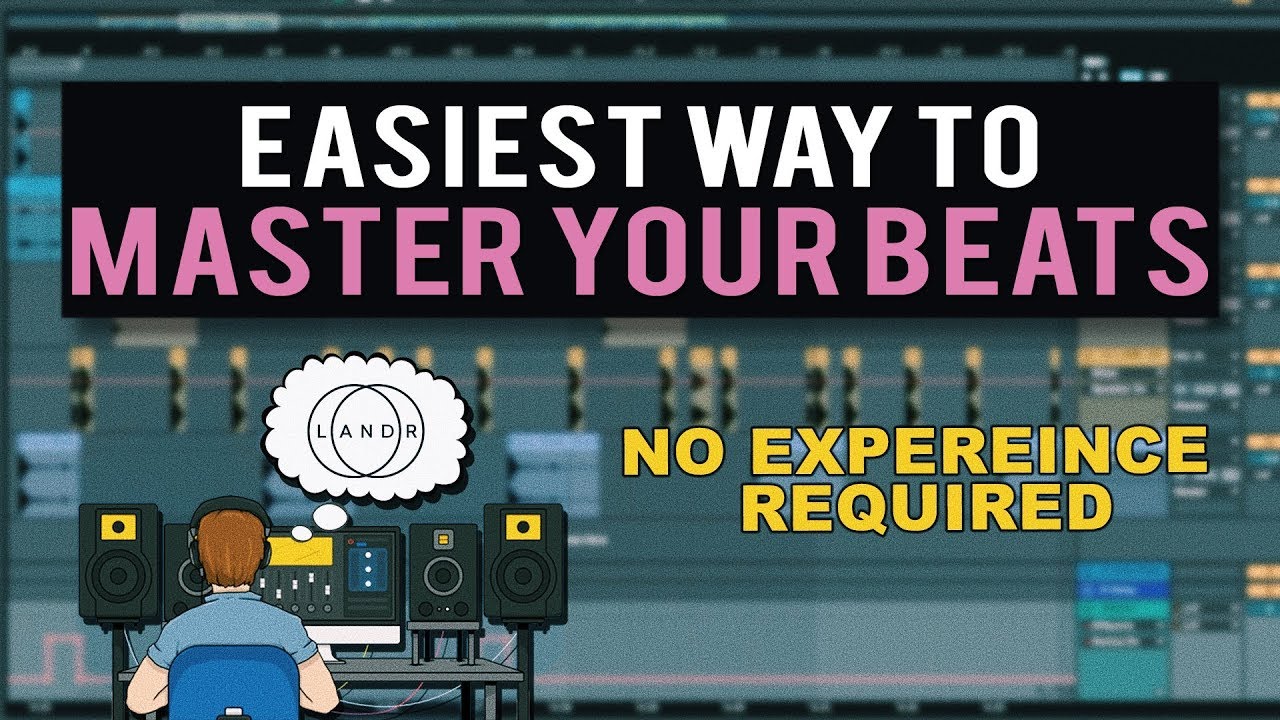 Easiest way to master your beats (LANDR 2019)