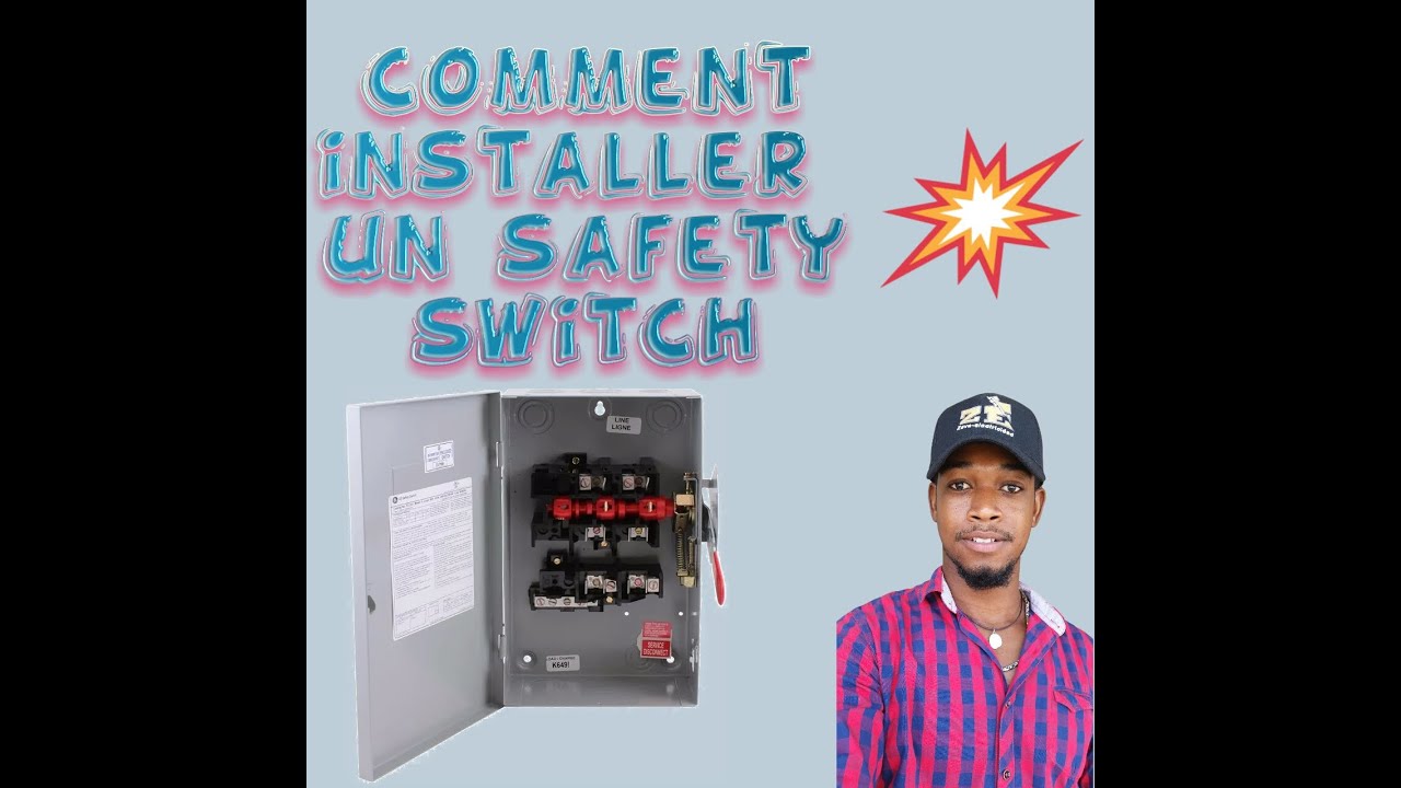 comment installer un safety switch