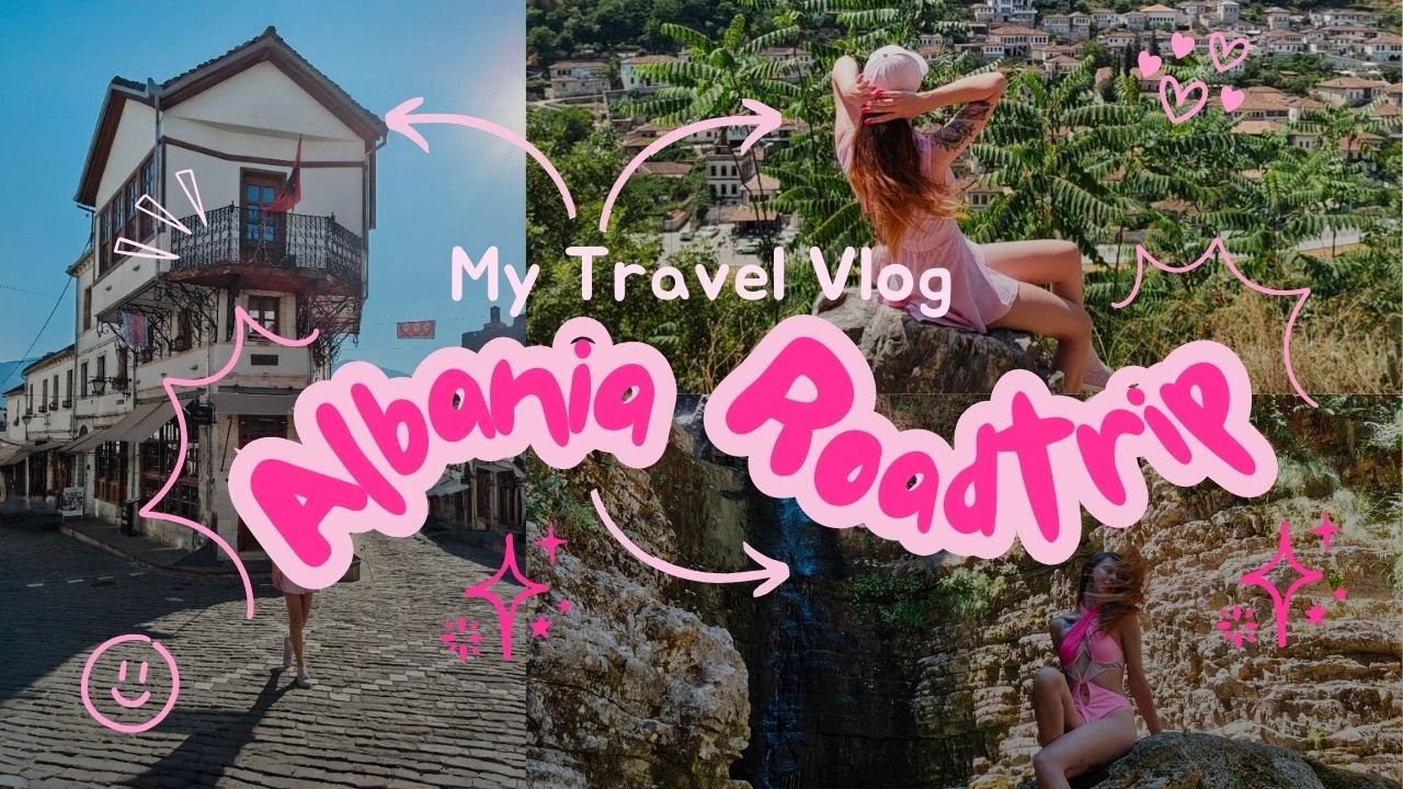 Exploring Albania | My Roadtrip Vlog