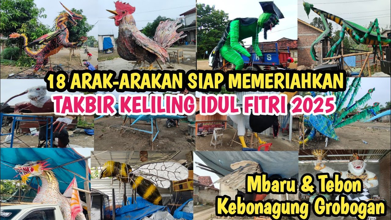 TERBARU‼️Inilah 18 Arak-arakan Siap Memeriahkan Takbir Keliling IDUL FITRI 2025 - Mbaru & Tebon