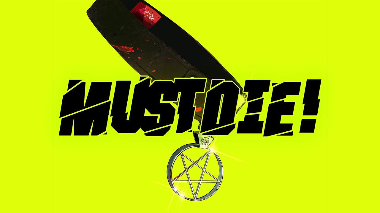 MUST DIE! - DON'T EVEN BOTHER Ft. The Pom-Poms [LYRIC VIDEO]