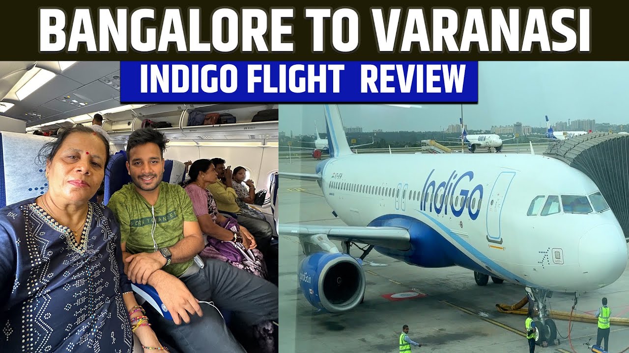 First flight with Mom ✈️ Bangalore to Varansi in Indigo | Independence day special
