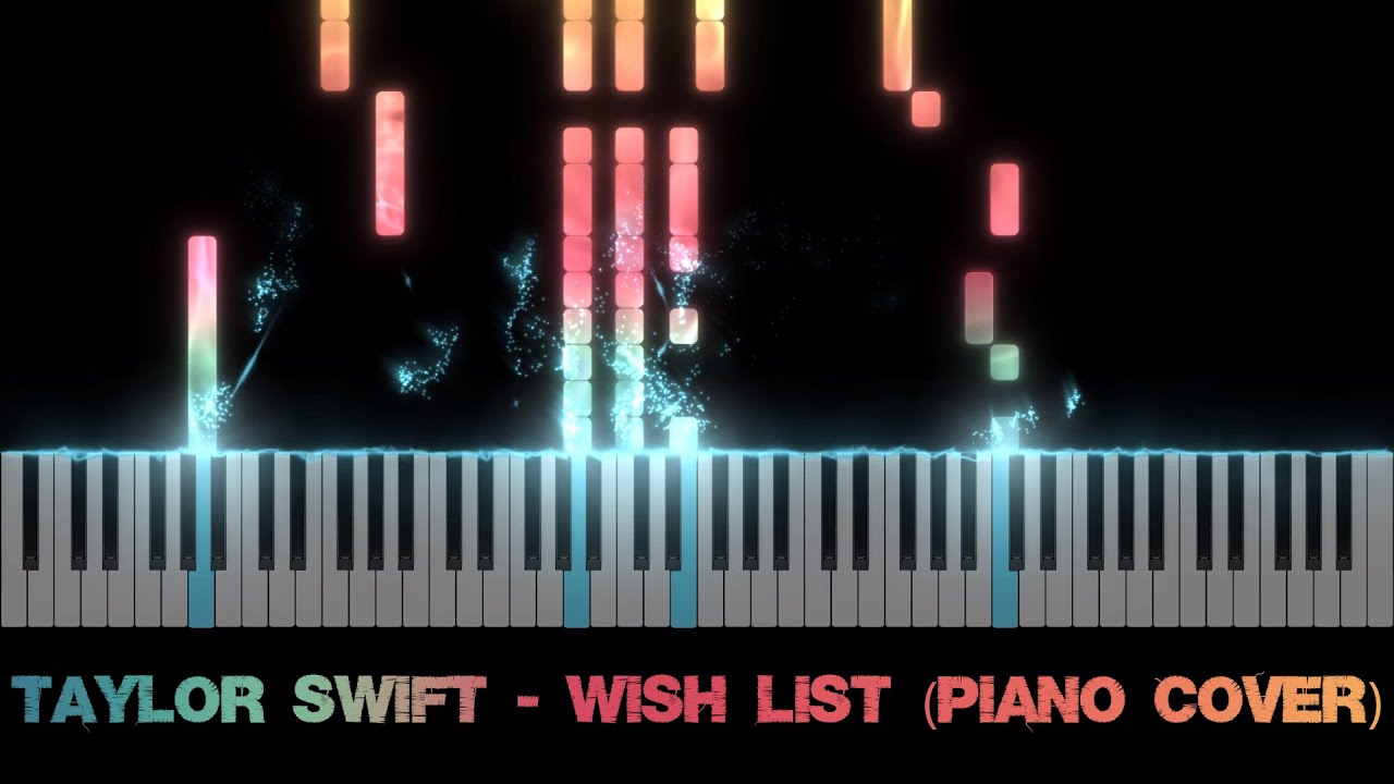 Taylor Swift - Wish List (Piano Cover)