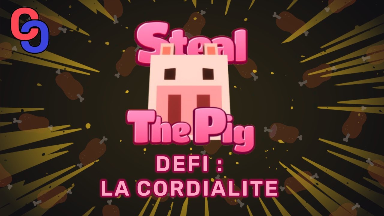 DEFI : LA CORDIALITÉ ! - Best of Steal the Pig