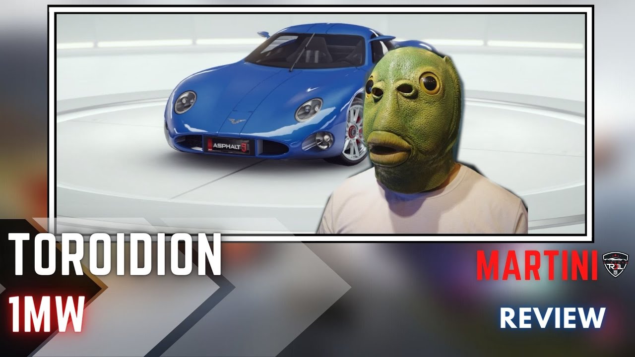 ĐÁNH GIÁ NHANH | TOROIDION 1MW | Asphalt 9