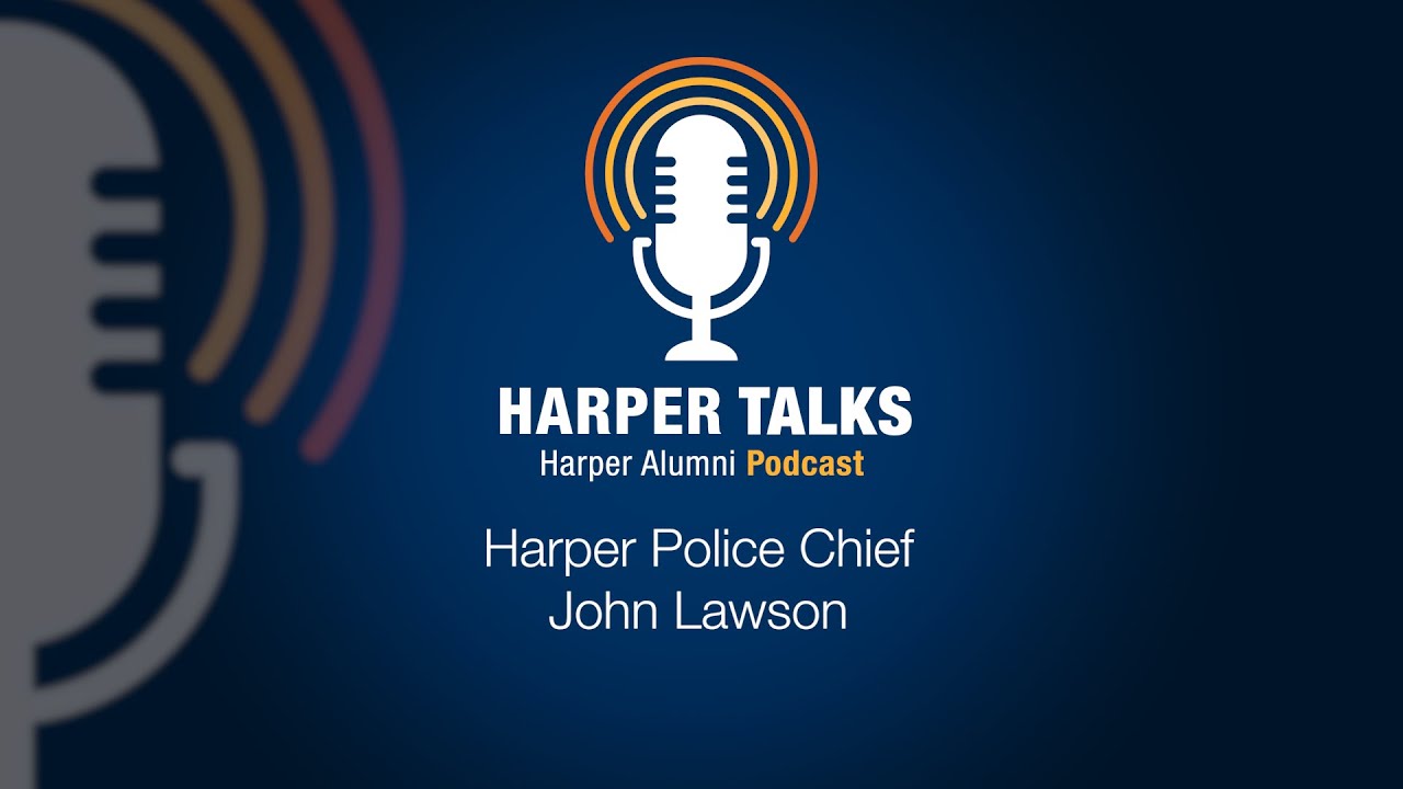 Harper Talks: Chief John Lawson