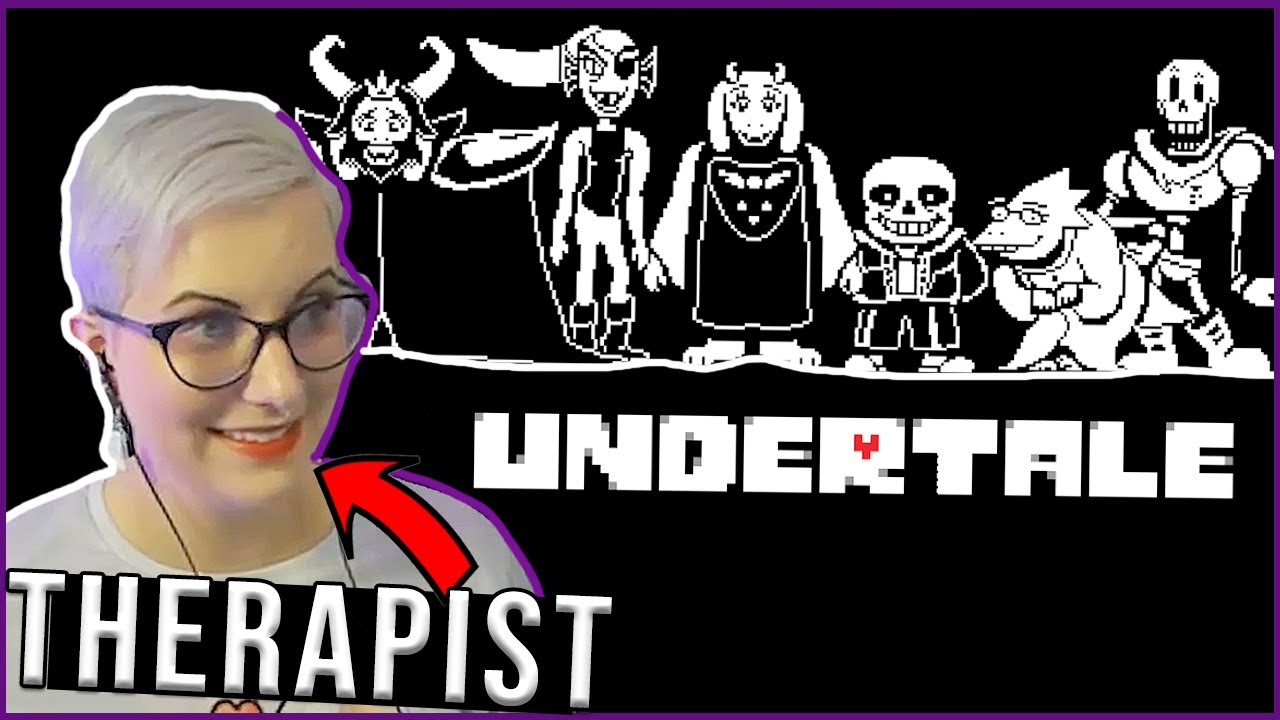 Therapist Plays Undertale [1]