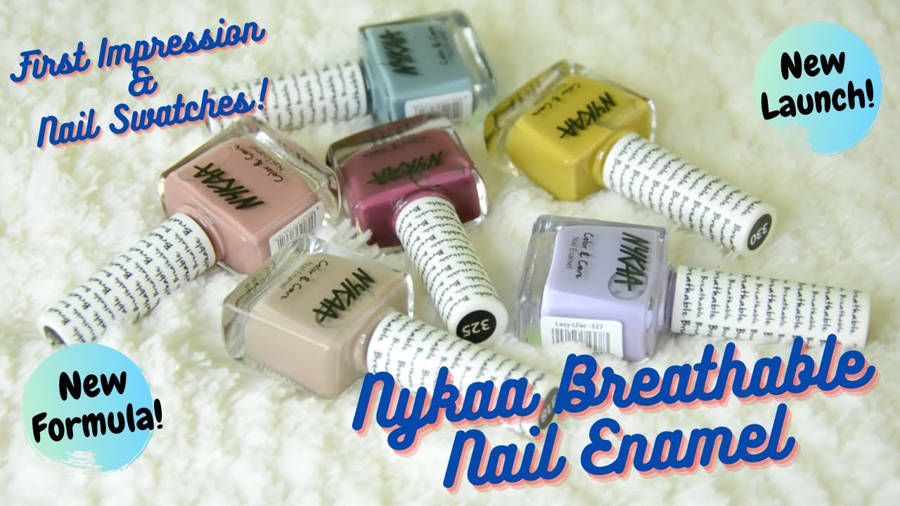 Nykaa Breathable Nail Enamel | First Impression | New Breathable Formula | 6 Shades Nail Swatches |