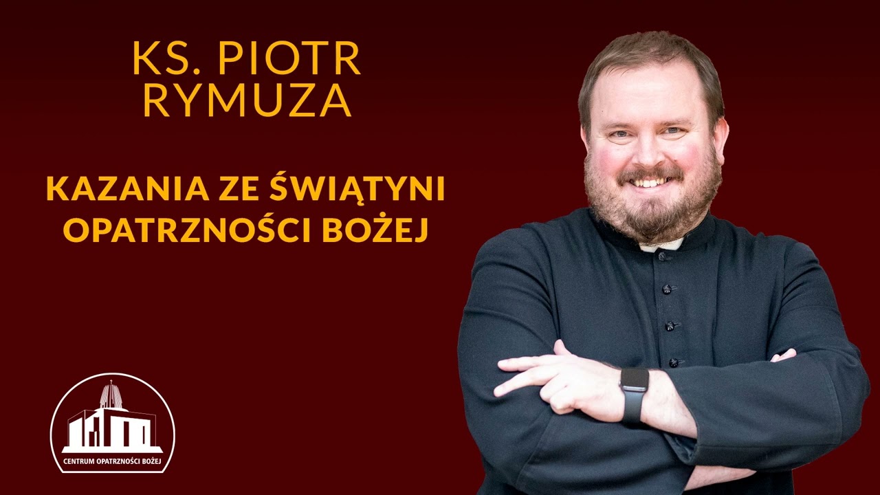 Bóg nie istnieje w naszym życiu po to, by spełniać nasze potrzeby - ks. Piotr Rymuza, 19.01.2023
